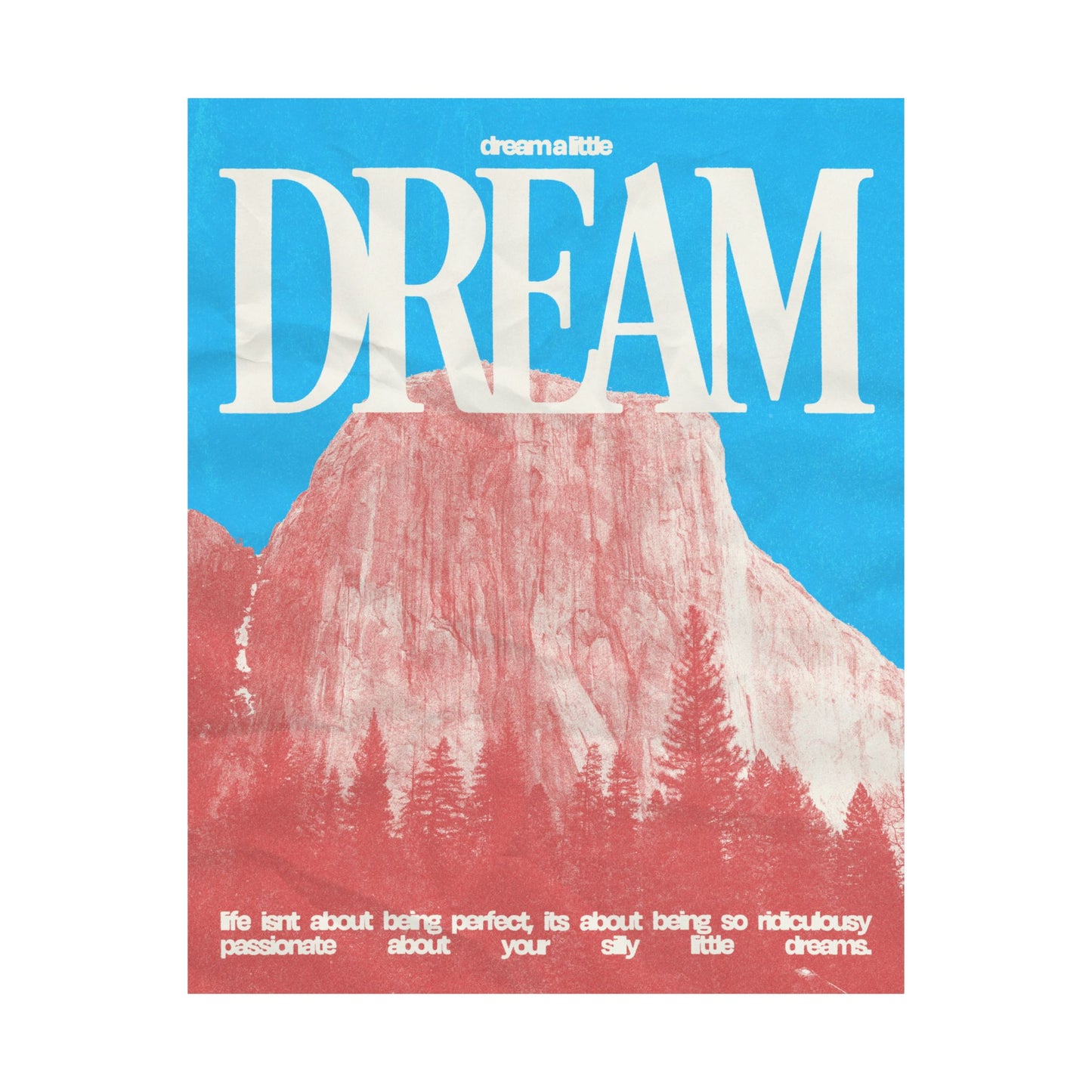 dream a little dream - Print