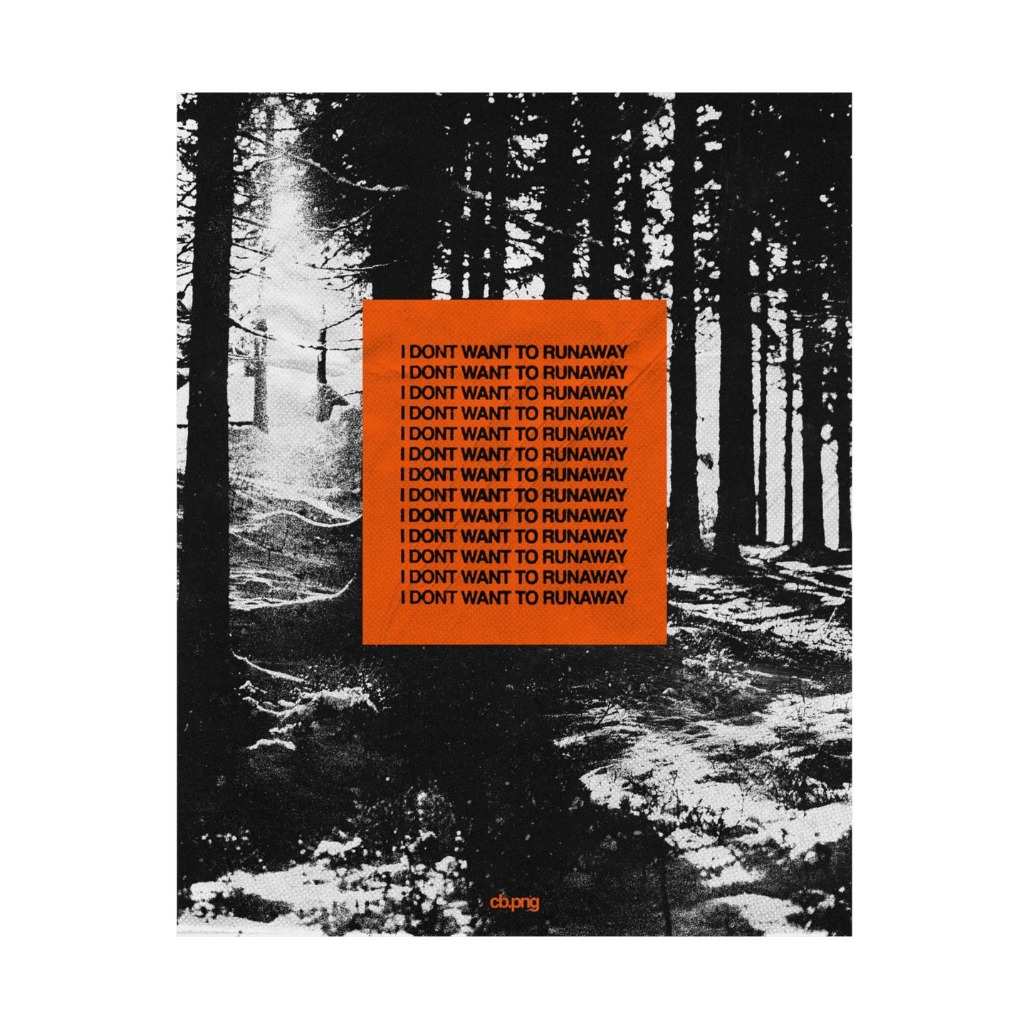 I don't want to runaway - print